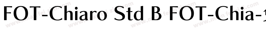FOT-Chiaro Std B FOT-Chia字体转换